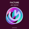 Ah Sick! - Facture