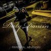 Dirty Dancin (Explicit) - Mouseveli&Stickz Da Plug&Th3rd