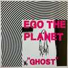 Ghost(with Dizzy D, Mocca B & Posey) - Ego The Planet&Dizzy D&Mocca B&POSEY