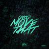 Move That (Original Mix) - Oxxid