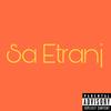 Sa Etranj (feat. Skarla One, Forsay, Edson X, Dngz, BJ 21, Lézop, Jao Kynx, Yoo'Gz & Nemesis.) (Explicit) - AudioMan Suizy&Skarla One&Forsay&Edson X&Dngz&BJ 21&Lezop&Jao Kynx&Yoo'Gz&Nemesis.