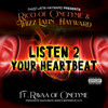 Listen 2 Your Heart Beat (Explicit) - Rico&Thizz Latin Hayward&Ravaa