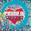 Love Me (Radio Edit) - Pesco DJ