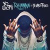 Rihanna(Feat. Young Thug) - Young Thug&Yo Gotti