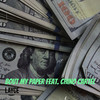 Bout My Paper (Explicit) - Layce305&Chino Cartel