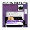 Missing Your Love - Armchair Generals