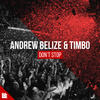 Don't Stop - Andrew Belize&Timbo&Revealed Recordings