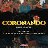 Coronando (Original Mix) - Like La Voz&Cesar Wosk&branking&Alt El Real