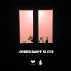 Lovers Don't Sleep - A.O.S.O.O.N&Ella Squirrel