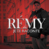 Je te raconte (Explicit) - Remy