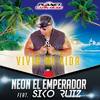 Vivir Mi Vida (Original Mix) - Neon El Emperador&Siko Ruiz