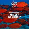 Our Secret (Original Mix) - Krissky