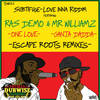 One Love (Escape Roots Remix) - Subtifuge&Ras Demo