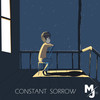 Constant Sorrow - Mr. Jonk