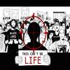 This Can't Be Life (Explicit) - Tyke T