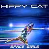 Space Girls (Original Mix) - Hippy Cat