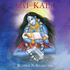 Jai Kali - Ruzbeh N Bharucha&Sai Shivani&MG Shiva Kumar&Ravi Chandran