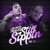 Still Sippin (Explicit) - Jay Critch&Rich The Kid