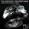 The First Wave - The Obsessed&Michael Wells a.k.a. G.T.O.&Martin Langer