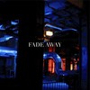 Fade Away - Juke Joint&Muria