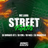 Street Fighter (Explicit) - Mc Lara&DJ Marcelo&DJ NG3&DJ DURAES 011&DJ CHL
