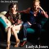 Our Story of Beauty - Jones&Lady