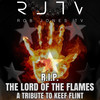 R.I.P. the Lord of the Flames a Tribute to Keef Flint (Explicit) - Rob Jones TV