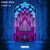 Choir 1.0 - Purple Haze