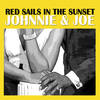 Warm Soft and Lovely - Johnnie & Joe
