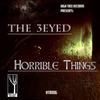 Horrible Things (Original Mix) - The 3Eyed