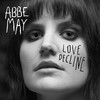 Love Decline (James Lewis Radio Mix) - Abbe May&James Lewis