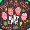 Dutch Pay(Feat. Vasco, Joe Rhee) (Explicit) - Part Time Cooks&BILL STAX (빌스택스)&죠리