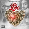 No Love(feat. Lexc) (Explicit) - Big Hookz&LexC