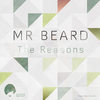 The Reasons (Tunnelvision Remix) - Mr Beard&Tunnelvision