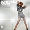 Disco (Disco Ball'z Remix) - John Gold