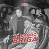 Ta Dando Briga (Explicit) - MC Kevin o Chris