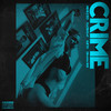 CRIME (Explicit) - Menezzes&Sueth&Drama 808&Rafiki RaF