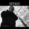 Just Another Day (Explicit) - Stylez