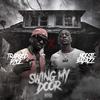 Swing My Door (Remix|Explicit) - Trapgod Pzoe