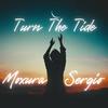 Turn The Tide - Moxura&Sergio