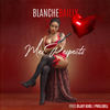 Mes Respects - Blanche Bailly