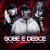 SOBE E DESCE (Explicit) - DJ DUARTE&DJ Cleitinho