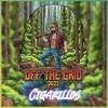 OFF THE GRID 2022 (Explicit) - Cigarillos