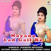 Nayana Lad Gail Re - Raman Mishra