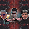 Planeta da Putaria (Explicit) - eoo kendy&Éo Chefinho&Alisson milgrau