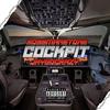 Cockpit (Explicit) - Bossmane Tone&JayGoCrazy