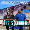 Bases Loaded [feat. Crip Mac] (Remix|Explicit) - Vrs Tha World&Crip Mac
