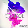 Losing Control - Rocky&Wiggz&Rever Deep