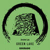 Green Lake (Original Mix) - Jerome Lau