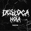 MTG DESLOCA NOIA 1.0 (Explicit) - DJ Jdl